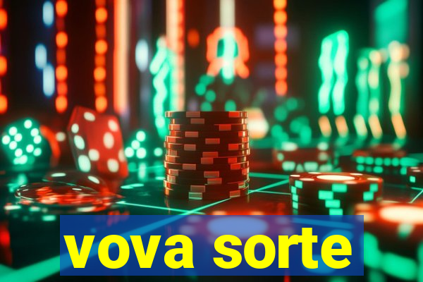 vova sorte